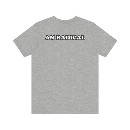 (Radical Clown) AM RADICAL Tee (FANMADE)