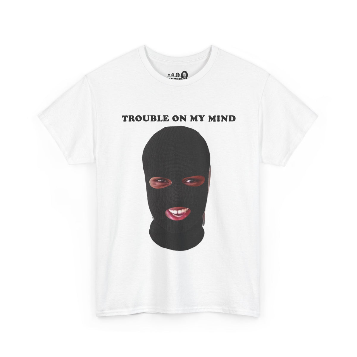 Trouble On My Mind Heavy Cotton Tee