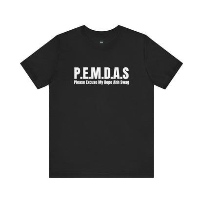 P.E.M.D.A.S Tee mockup 1